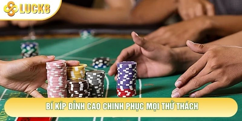 Bí kíp đỉnh cao chinh phục mọi thử thách