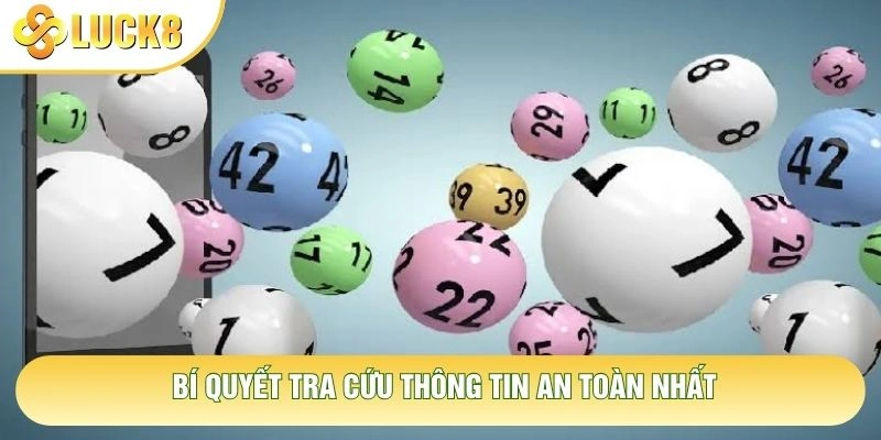 Bí quyết tra cứu thông tin an toàn nhất Bí quyết tra cứu thông tin an toàn nhất