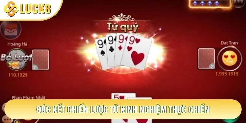 Đúc kết chiến lược từ kinh nghiệm thực chiến