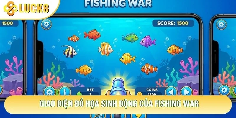 Giao diện đồ họa sinh động của Fishing War Giao diện đồ họa sinh động của Fishing War